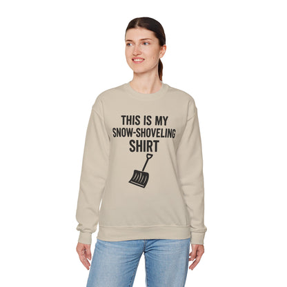This Is My Snow-Shoveling Shirt – Funny Winter Chore Sweatshirt