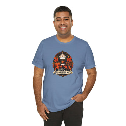 Pumpkin Spice Has Chosen Me T-shirt - PSL Humor Tee