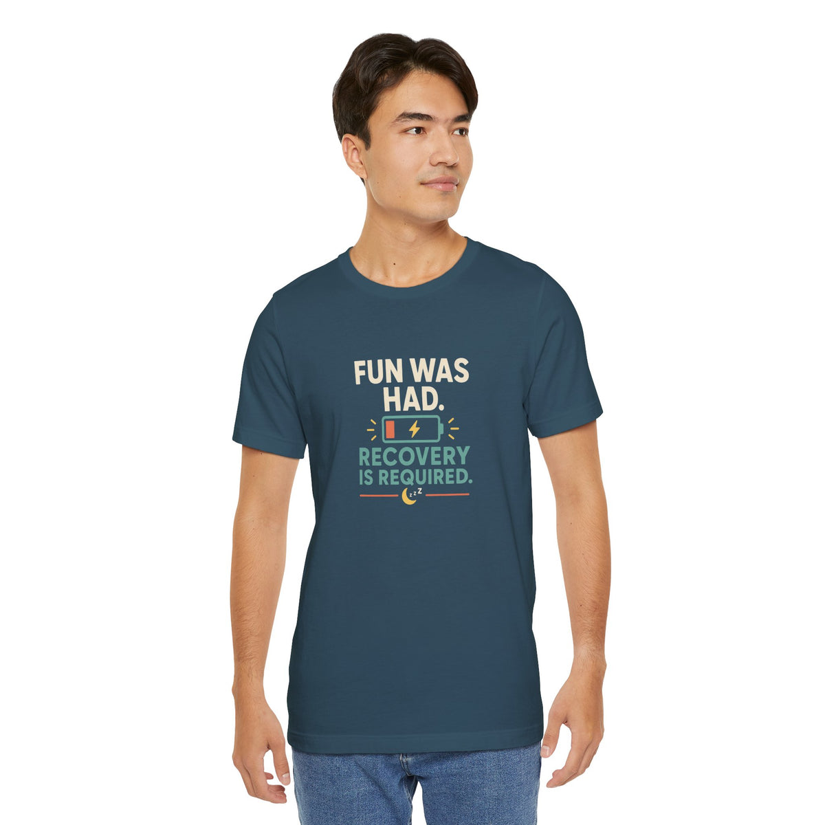Blue short-sleeve t-shirt with “FUN WAS HAD” and “RECOVERY IS REQUIRED” text print