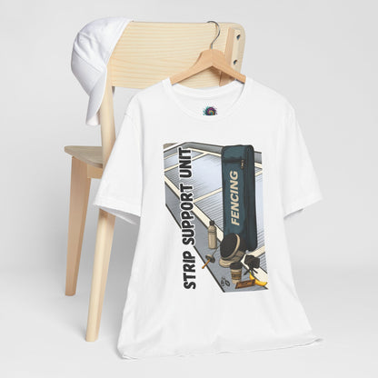 Strip Support Unit T-Shirt – Funny Fencing Parent Shirt for Tournament Days