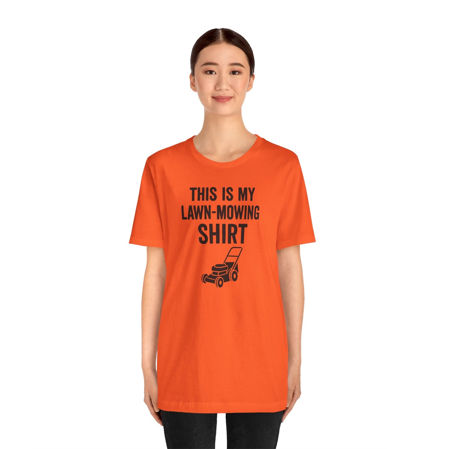 Lawn Mowing Tee – Funny Shirt Summer Yard Work T-shirt with Mower Graphic