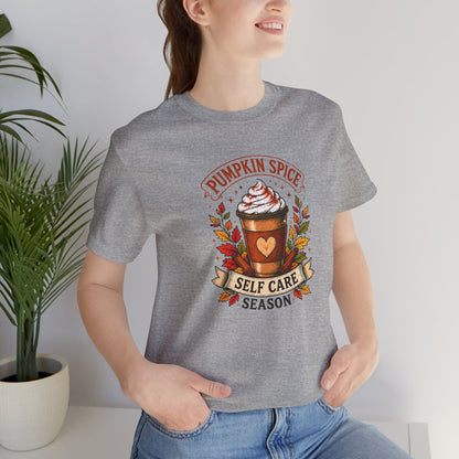 Pumpkin Spice Self Care Season T-Shirt – Funny Fall Coffee Tee