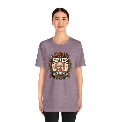 Pumpkin Spice Recruitment Committee T-Shirt – Funny Fall Tee