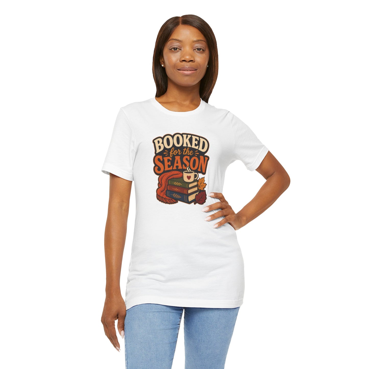 Booked for the Season T-Shirt – Cozy Fall Book Lover Tee
