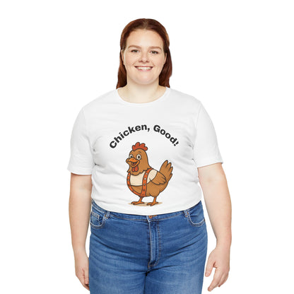 Chicken Good” Shirt – Sci-Fi Parody for Cult Movie Fans