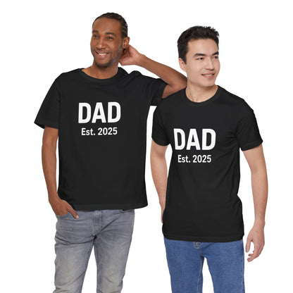 Dad Est. 2025 T-Shirt – New Dad Tee for First Father’s Day