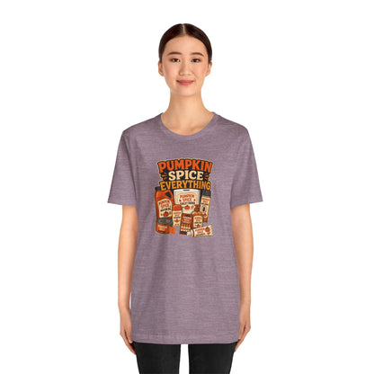 Pumpkin Spice Everything T-Shirt – Funny Fall Trend Parody Tee