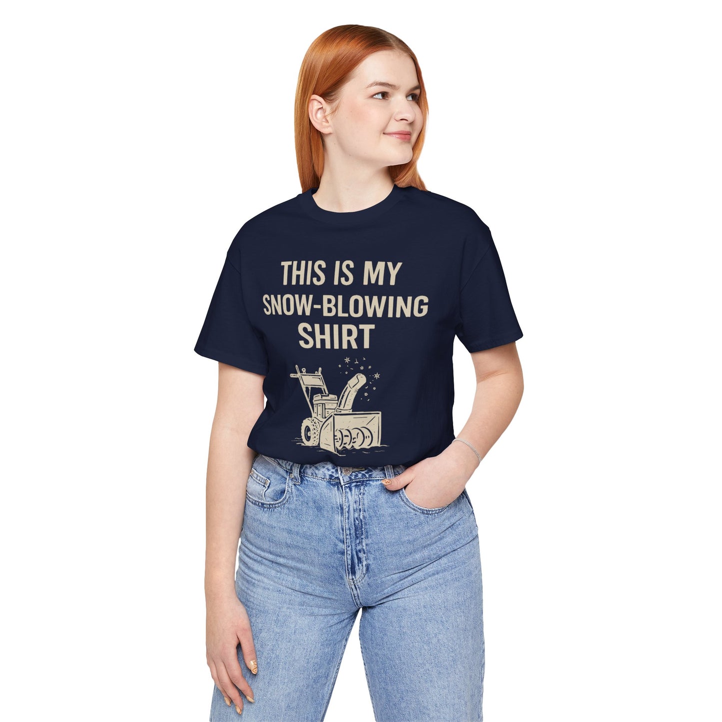 This Is My Snow-Blowing Shirt – Funny Winter Chore Tee