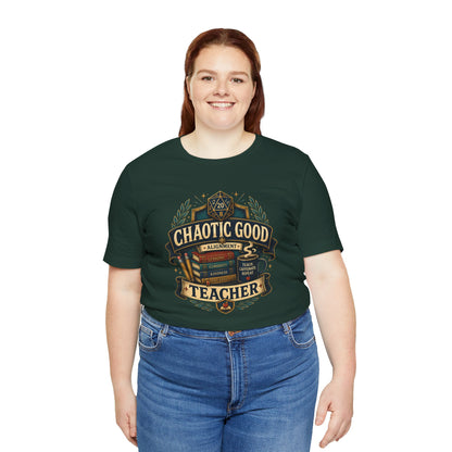 Chaotic Good Teacher T-Shirt – RPG Teacher Graphic Tee