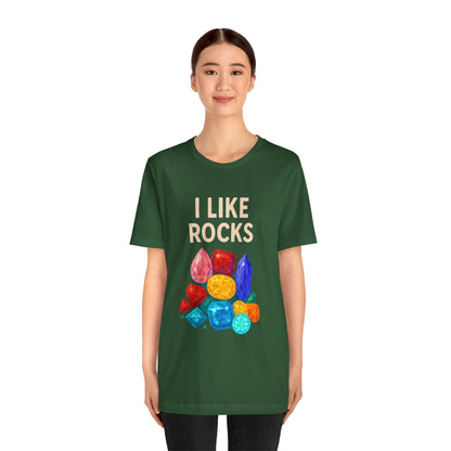 I Like Rocks Shirt – Funny Gemstone Tee for Rockhounds & Geologists