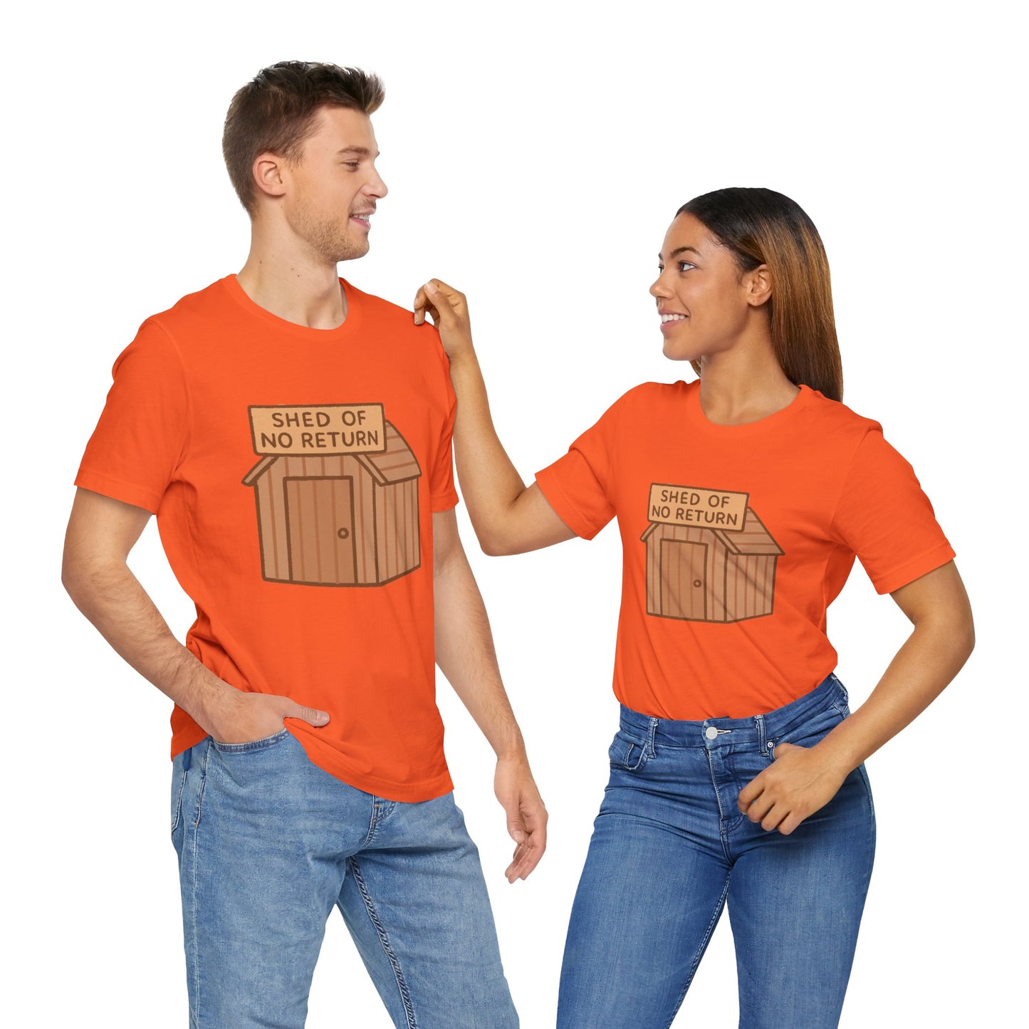 Shed of No Return T-Shirt – Meme & DIY Gardening Humor Tee