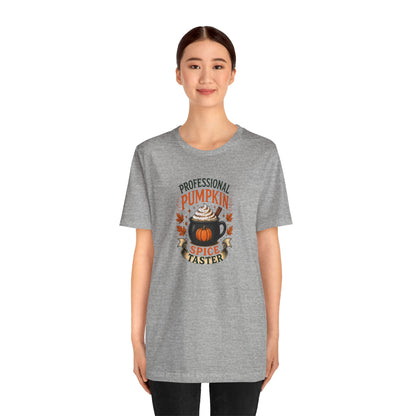 Professional Pumpkin Spice Taster T-Shirt – Funny Fall Coffee Tee