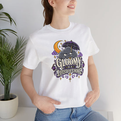 Gloomy Is a Lifestyle Choice T-Shirt – Funny Goth Halloween Tee