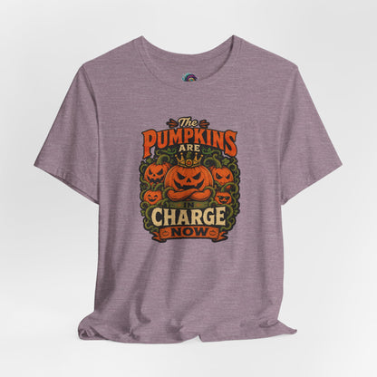 The Pumpkins Are in Charge Now T-Shirt – Funny Halloween Fall Tee