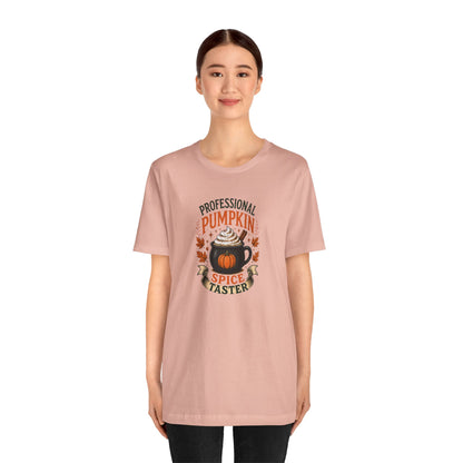 Professional Pumpkin Spice Taster T-Shirt – Funny Fall Coffee Tee