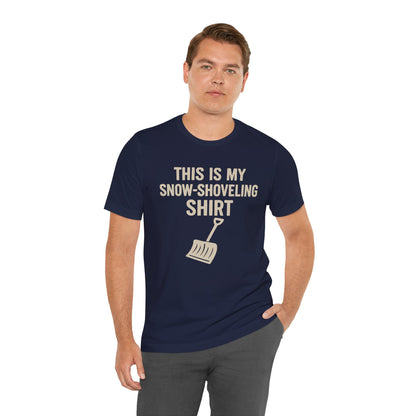 This Is My Snow-Shoveling Shirt – Funny Winter Chore Tee