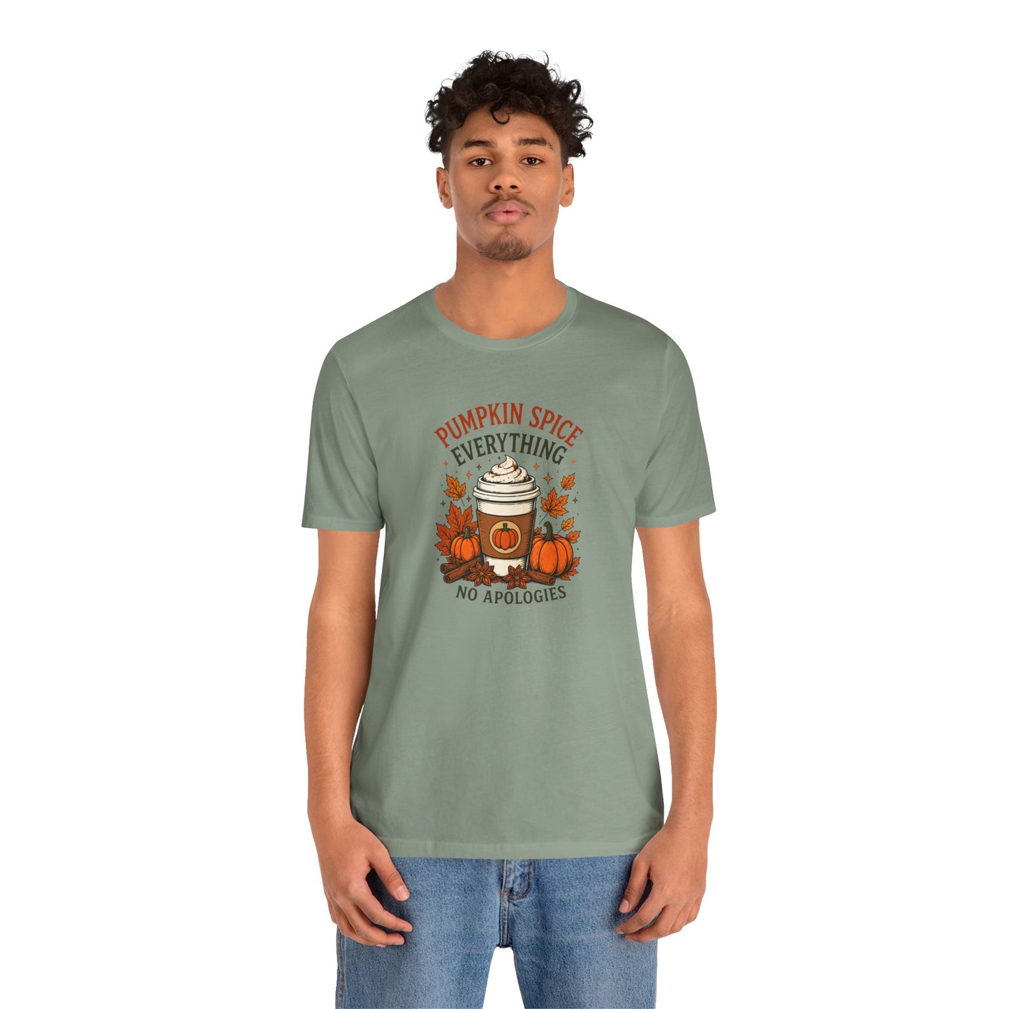 Pumpkin Spice Everything No Apologies T-Shirt – Fall Coffee Addict Tee