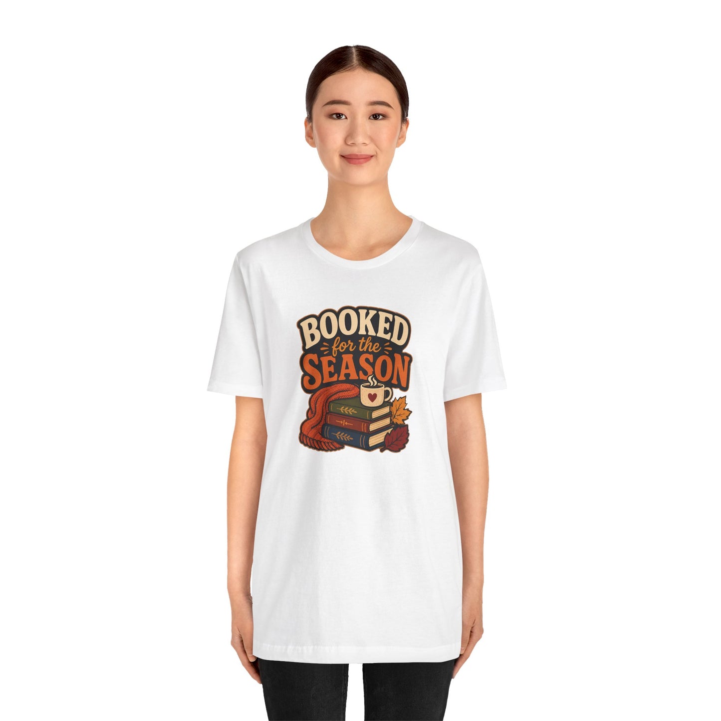 Booked for the Season T-Shirt – Cozy Fall Book Lover Tee
