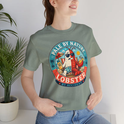 Pale by Nature Lobster by Accident T-Shirt – Funny Sunburn Summer Graphic Tee