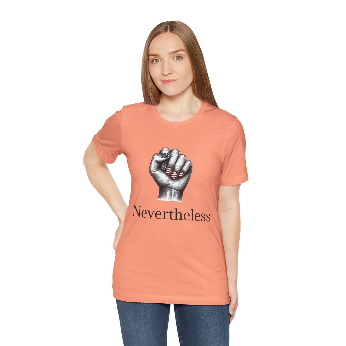 Nevertheless Feminist T-Shirt – Resist Fist Graphic Protest Tee