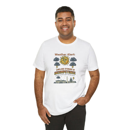 Weather Alert Political Satire T-Shirt – Funny Protest Shirt | Whimspin