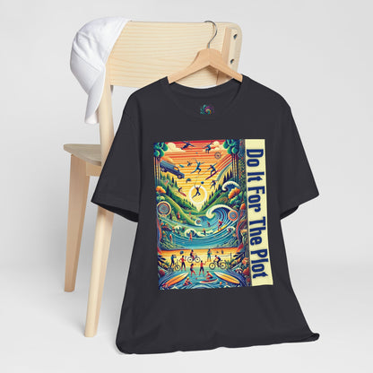 Do It For The Plot T-Shirt – Main Character Energy Tee