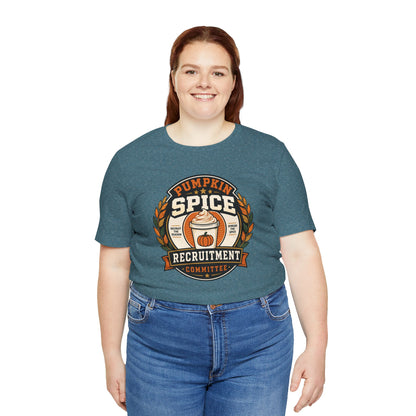 Pumpkin Spice Recruitment Committee T-Shirt – Funny Fall Tee
