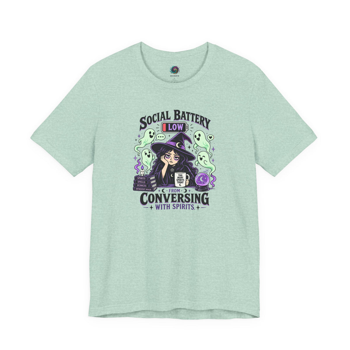 Social Battery Low From Conversing With Spirits T-Shirt