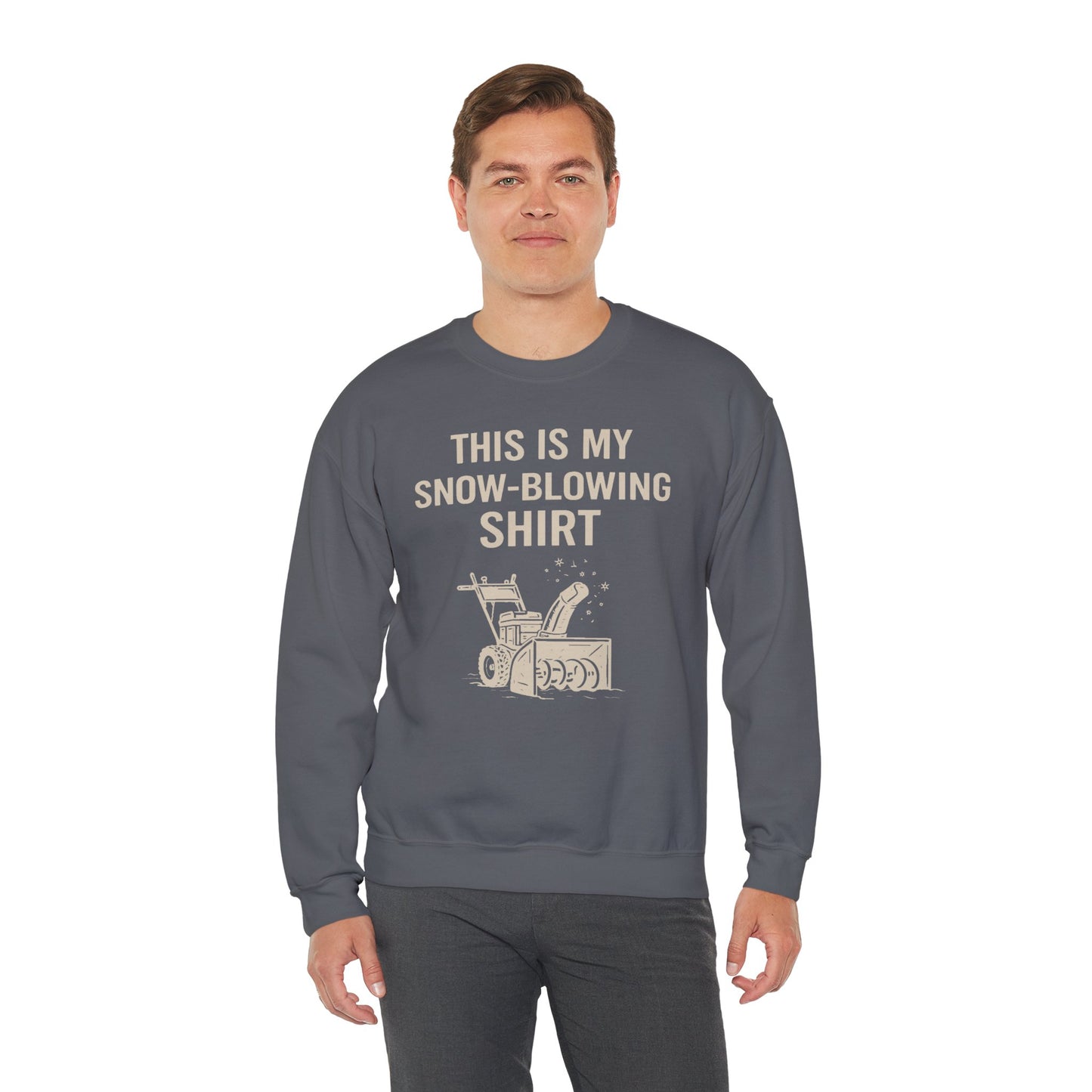 This Is My Snow-Blowing Sweatshirt – Funny Winter Chore Pullover