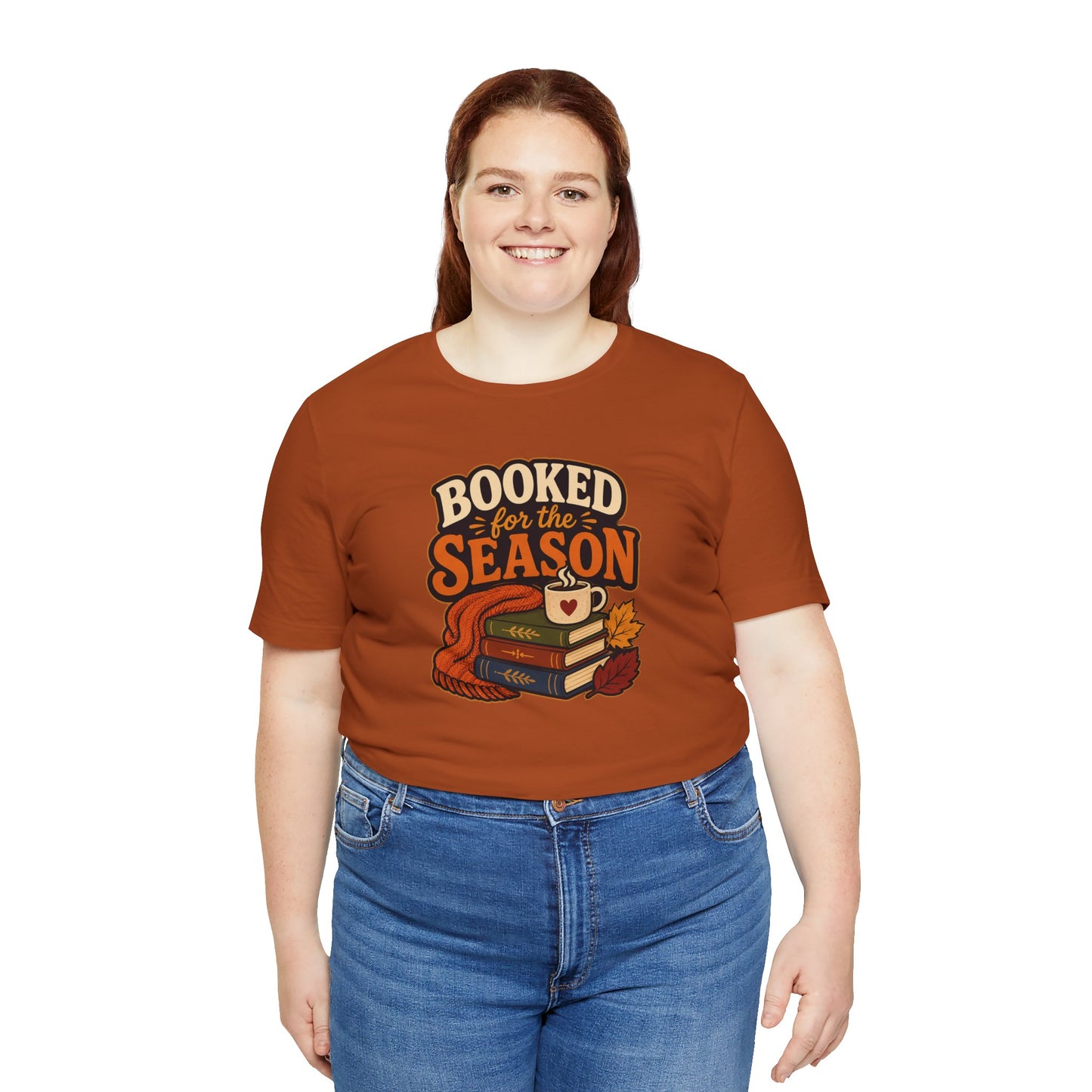 Booked for the Season T-Shirt – Cozy Fall Book Lover Tee