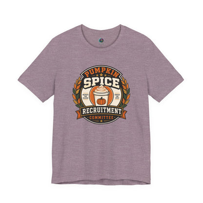 Pumpkin Spice Recruitment Committee T-Shirt – Funny Fall Tee
