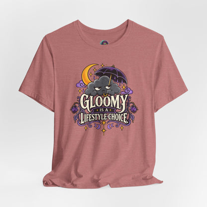 Gloomy Is a Lifestyle Choice T-Shirt – Funny Goth Halloween Tee