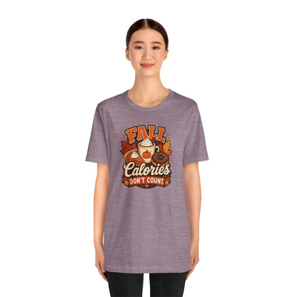 Fall Calories Don’t Count T-Shirt – Funny Pumpkin Spice Food Tee