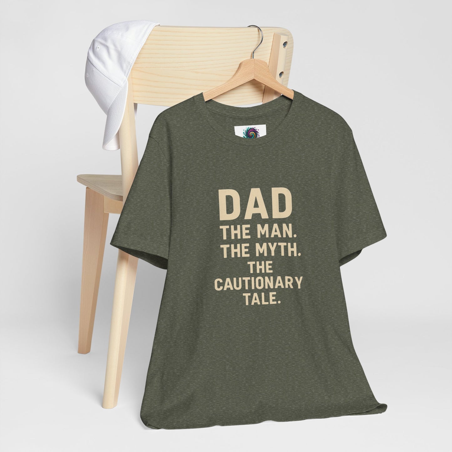 Dad T-shirt – The Man, The Myth, The Cautionary Tale Tee