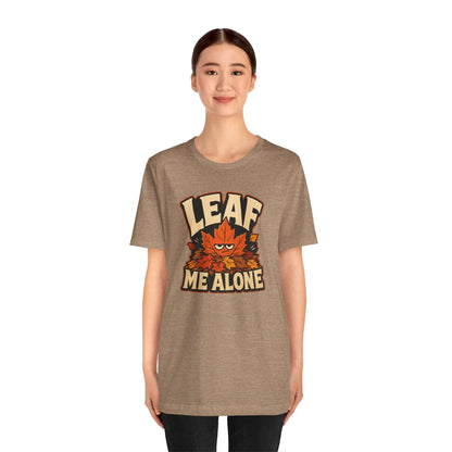 Leaf Me Alone T-Shirt – Funny Fall Introvert Leaves Tee