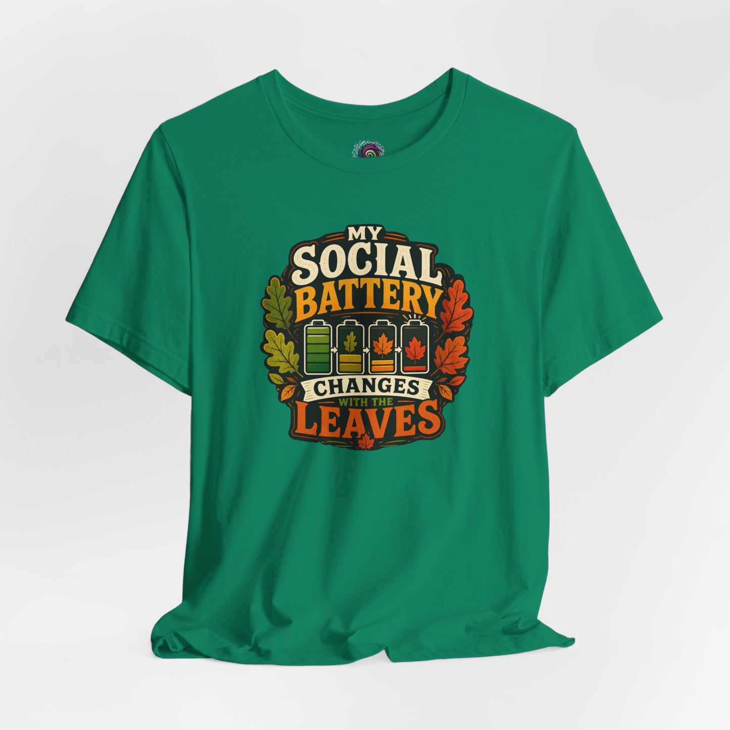 My Social Battery Changes With the Leaves T-Shirt – Funny Fall Tee
