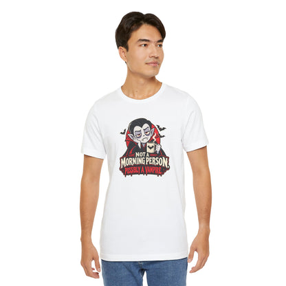 Not a Morning Person Possibly a Vampire T-Shirt – Funny Halloween Tee