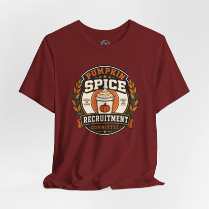 Pumpkin Spice Recruitment Committee T-Shirt – Funny Fall Tee