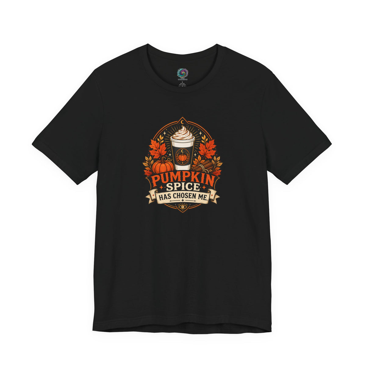 Pumpkin Spice Has Chosen Me T-shirt - PSL Humor Tee