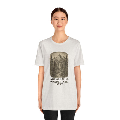 Not All Who Wander Are Lost T-Shirt – Tolkien Travel Tee for Nature Lovers
