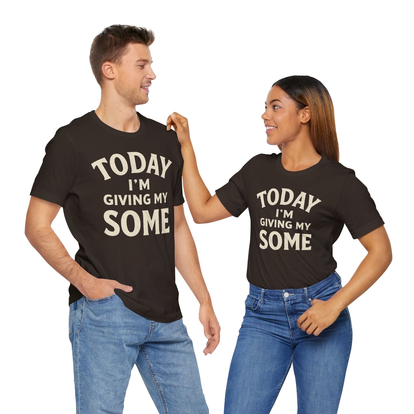 Today I’m Giving My Some T-Shirt – Funny Low-Energy Graphic Tee