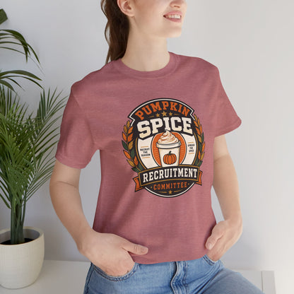 Pumpkin Spice Recruitment Committee T-Shirt – Funny Fall Tee