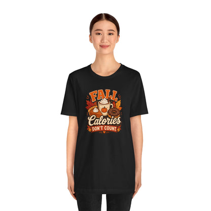 Fall Calories Don’t Count T-Shirt – Funny Pumpkin Spice Food Tee