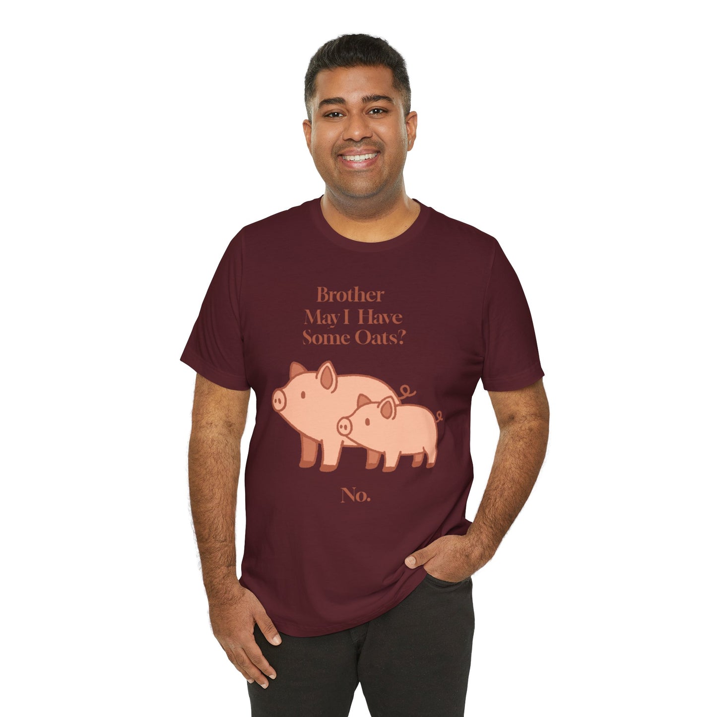 Brother May I Have Some Oats T-Shirt – Funny Viral Pig Meme Tee