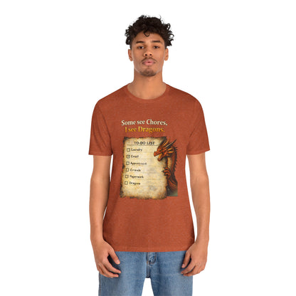 Some See Chores I See Dragons T-Shirt – Funny Fantasy Tee