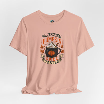 Professional Pumpkin Spice Taster T-Shirt – Funny Fall Coffee Tee