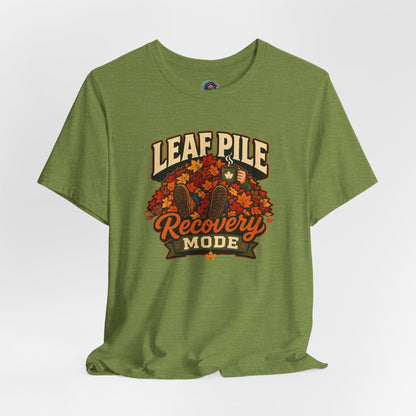 Leaf Pile Recovery Mode T-Shirt – Funny Fall Leaves Tee