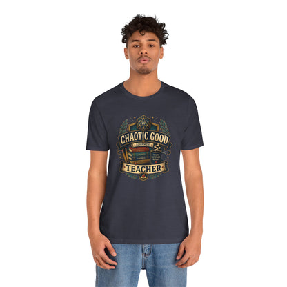 Chaotic Good Teacher T-Shirt – RPG Teacher Graphic Tee