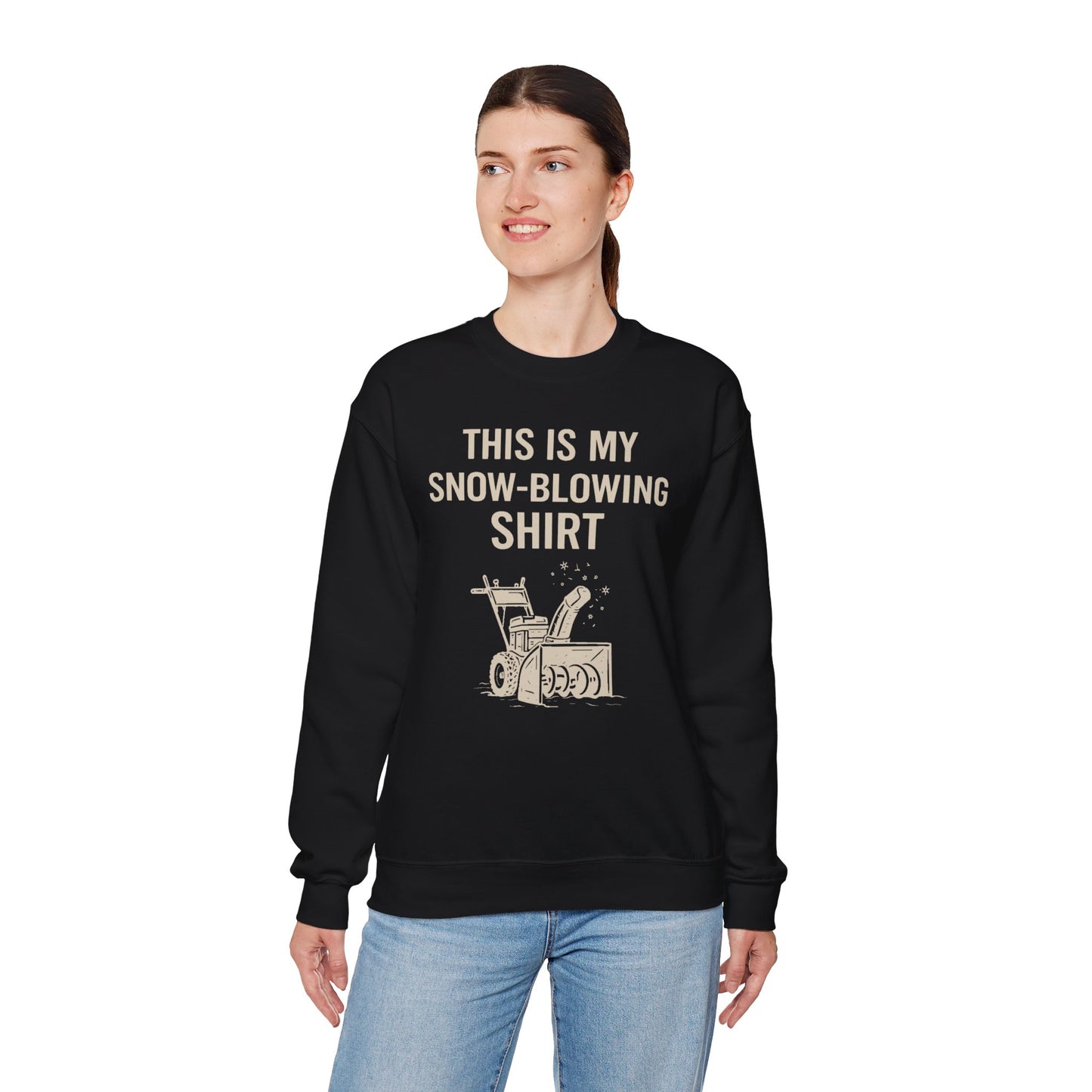 This Is My Snow-Blowing Sweatshirt – Funny Winter Chore Pullover