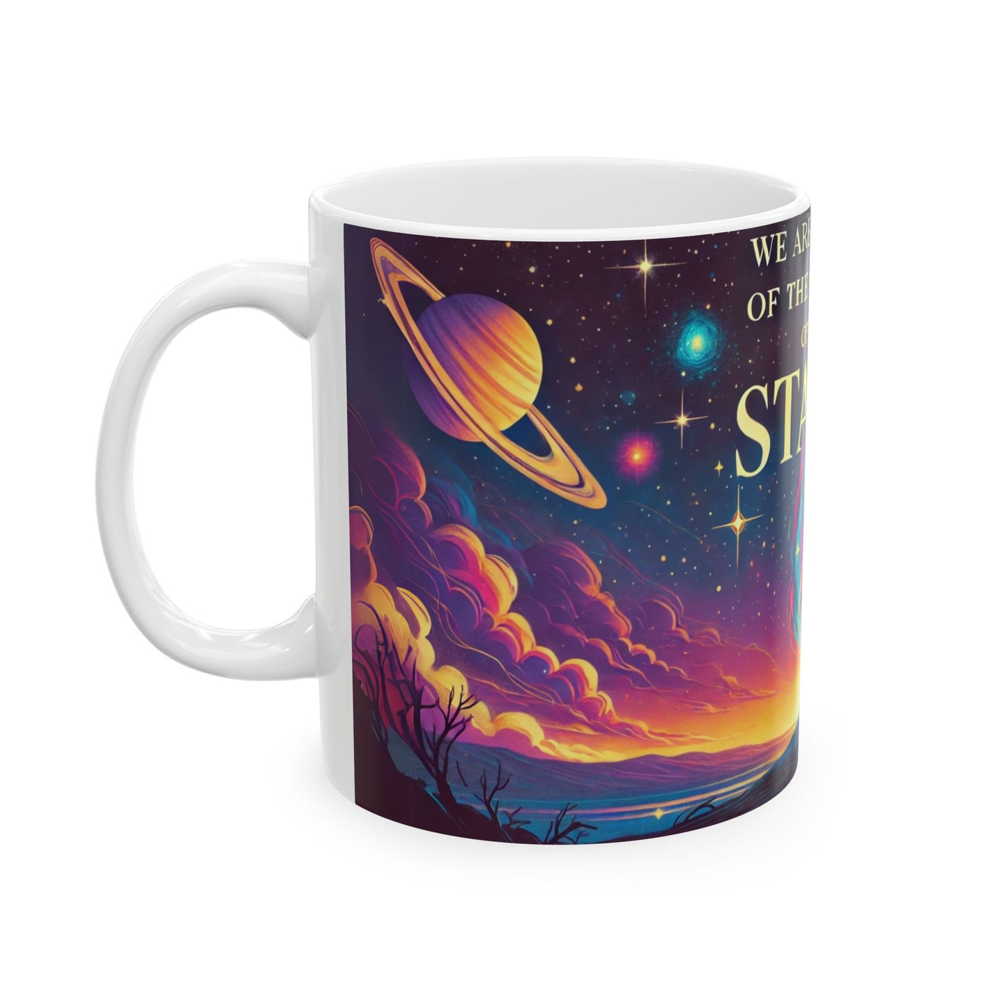 Stuff of Stars Mug – Inspirational Cosmic Quote Ceramic Cup - WhimSpin - https://whimspin.com